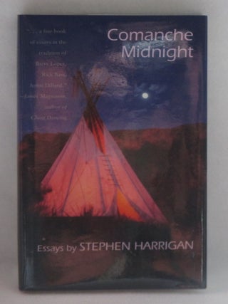 Item #1062 Comanche Midnight. Stephen Harrigan