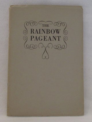 Item #1087 The Rainbow Pageant Of Flowers. R. A Sell