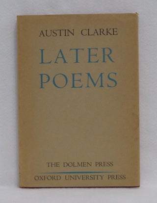 Item #110 Later Poems. Austin Clarke