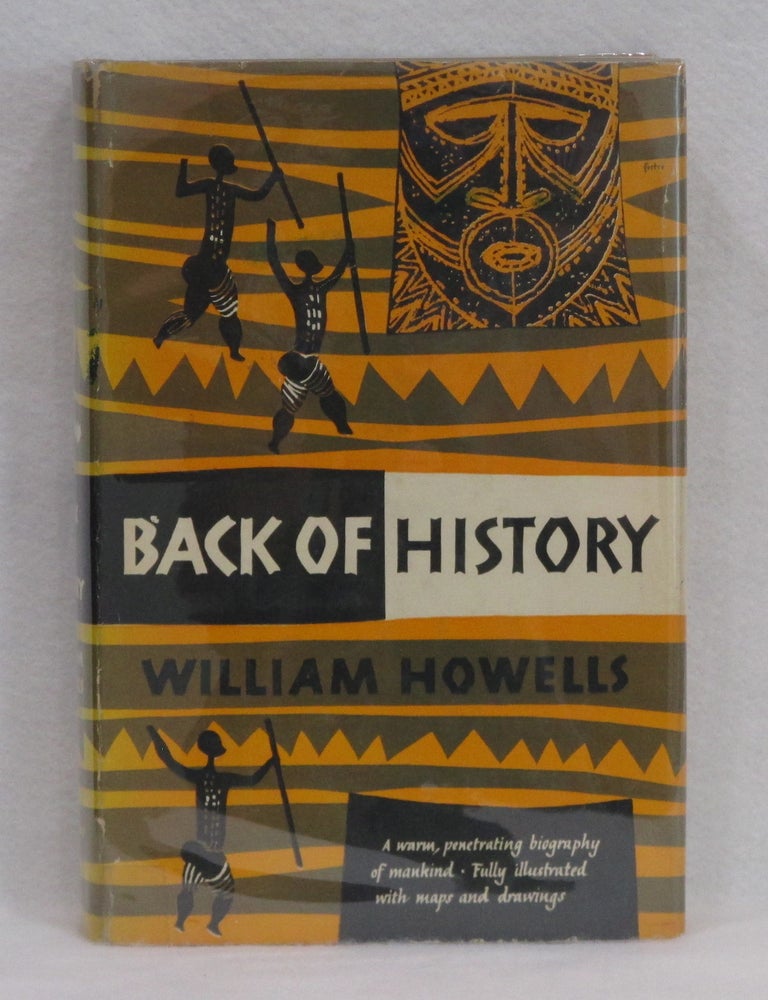 Item #1178 Back of History. William Howells.
