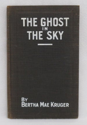 Item #12 The Ghost In The Sky. Bertha Mae Kruger