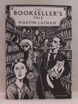 Item #1232 The Bookseller's Tale. Martin Latham