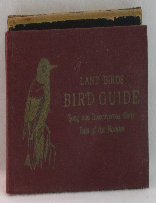Item #1273 The Bird Guide. Land Birds East Of The Rockies From Parrots To Bluebirds. Chester A. Reed.