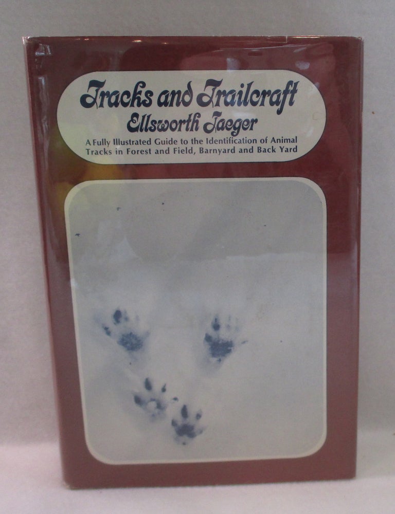 Item #1278 Tracks and Trailcraft. Ellsworth Jaeger.