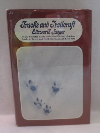 Item #1278 Tracks and Trailcraft. Ellsworth Jaeger