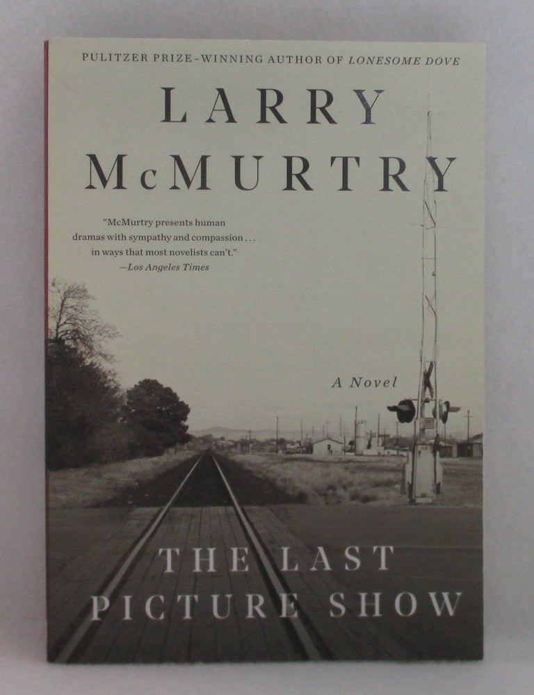 Item #1336 The Last Picture Show. Larry McMurtry.
