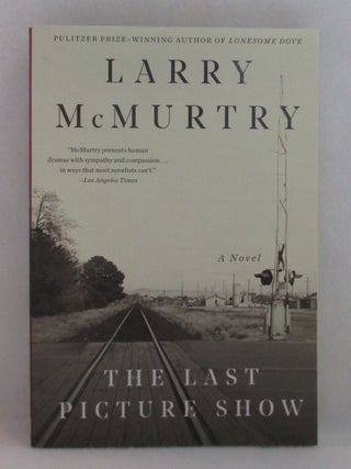 The Last Picture Show. Larry McMurtry.