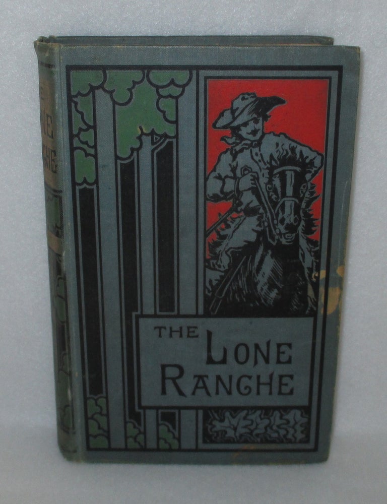 Item #1352 The Lone Ranche. Capt. Mayne Reid.