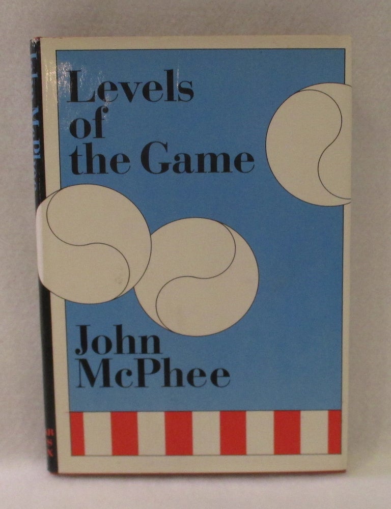 Item #1359 Levels of the Game. John McPhee.