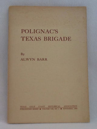 Polignac's Texas Brigade