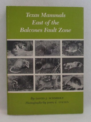 Texas Mammals East of the Balcones Fault Zone