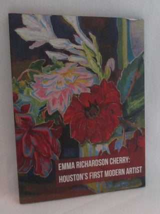 Emma Richardson Cherry: Houston's First Modern Artist
