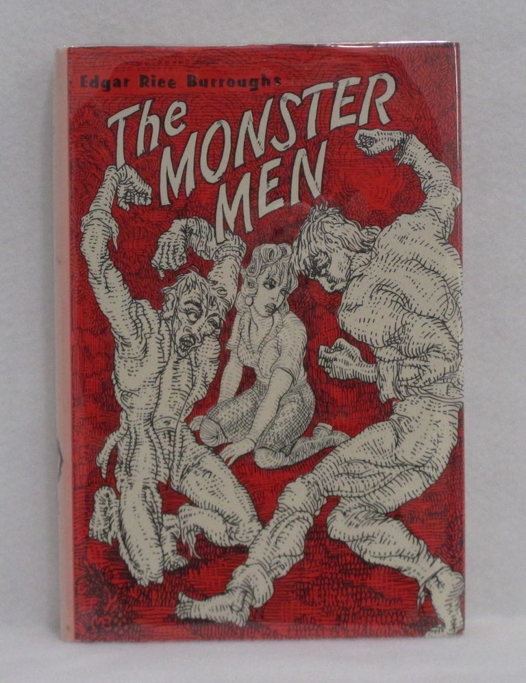 Item #138 The Monster Men. Edgar Rice Burroughs.