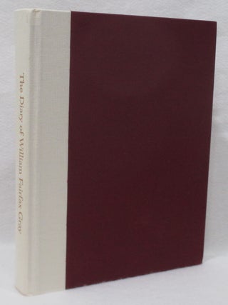 The Diary of William Fairfax Gray
