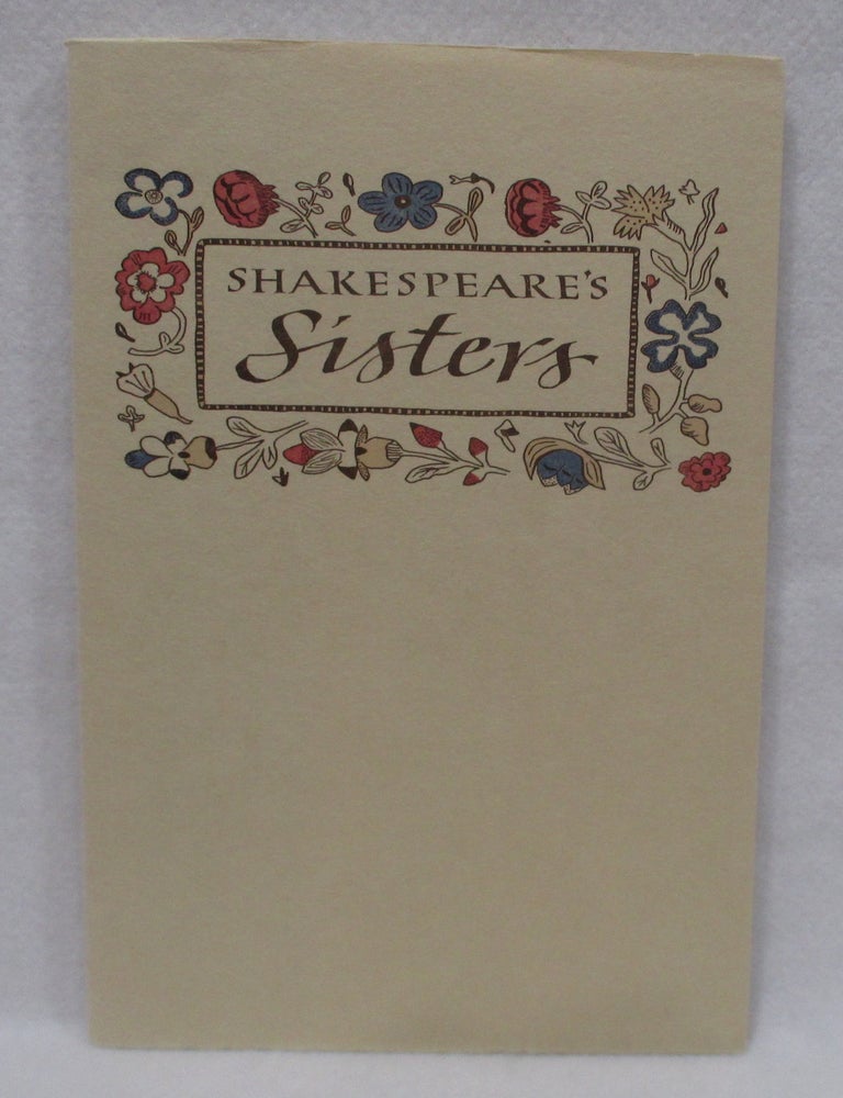 Item #1390 Shakespeare's Sisters: Women Writers Bridge Five Centuries. Gigi Bradford, Louisa Newlin.