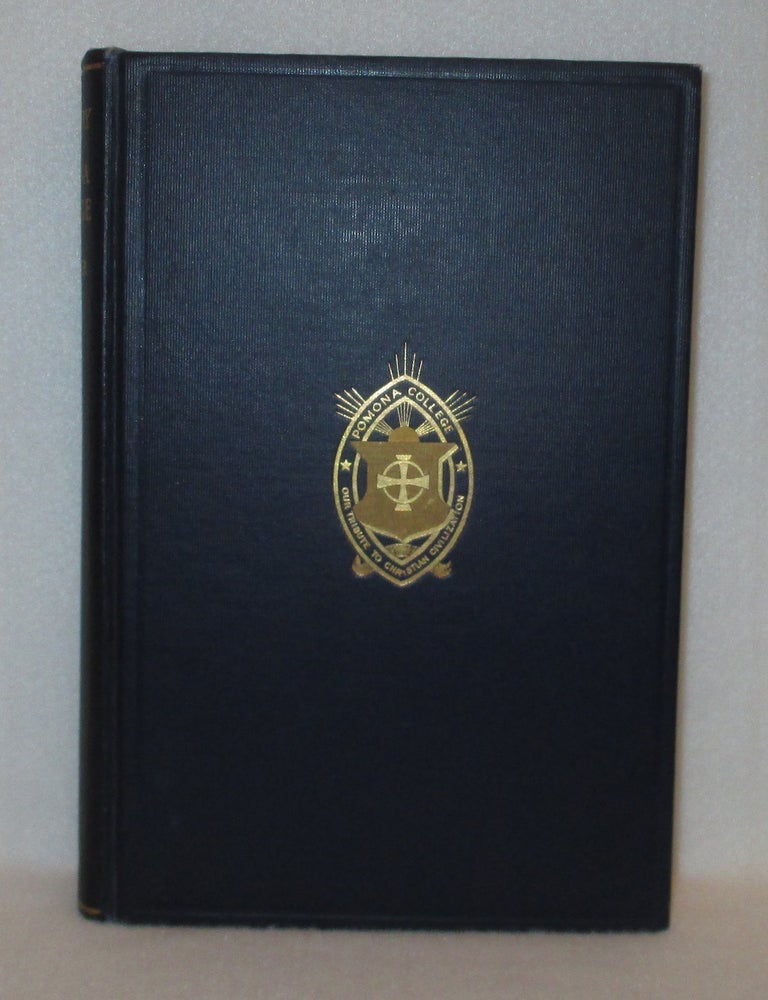 Item #1404 The Story Of Pomona College. Charles Burt Sumner.