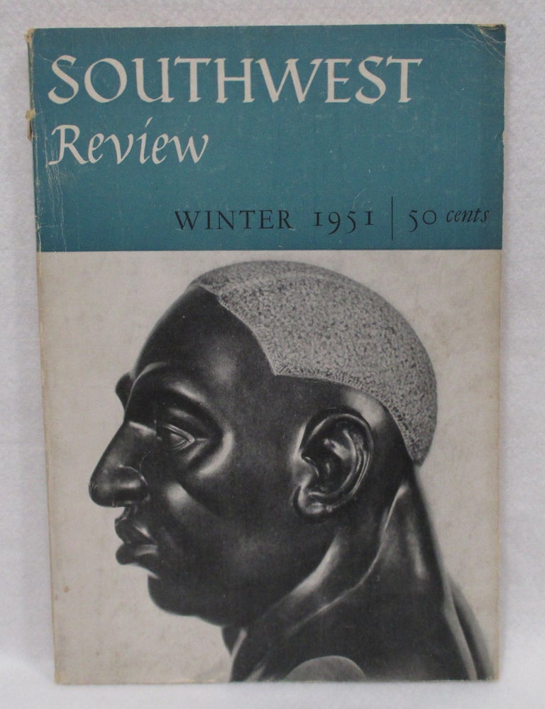Item #1413 Southwest Review. Winter 1951