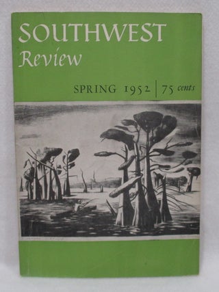 Southwest Review. Spring 1952