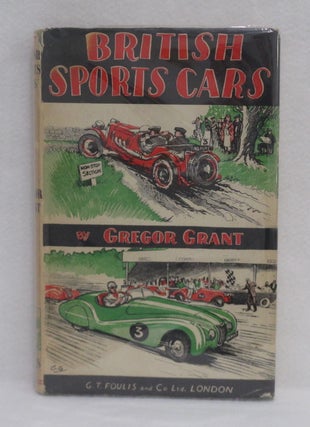 Item #147 British Sports Cars. Gregor Grant
