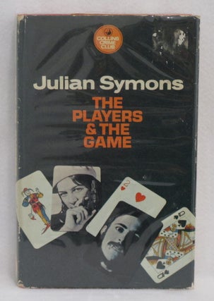 Item #16 The Players & The Game. Julian Symons