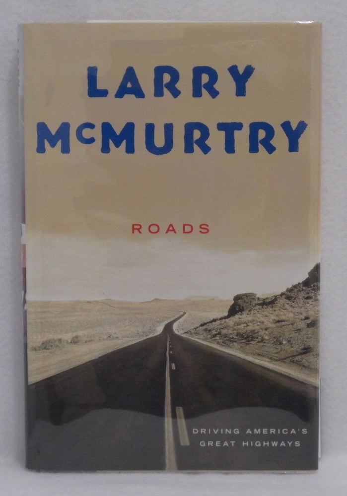 Item #164 Roads. Larry McMurtry.