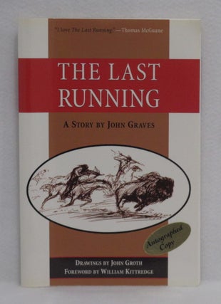 Item #171 The Last Running. John Graves