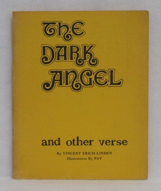 Item #177 The Dark Angel and other verse. Vincent Erich-Linden