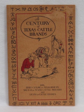 Item #245 A Century of Texas Cattle Brands