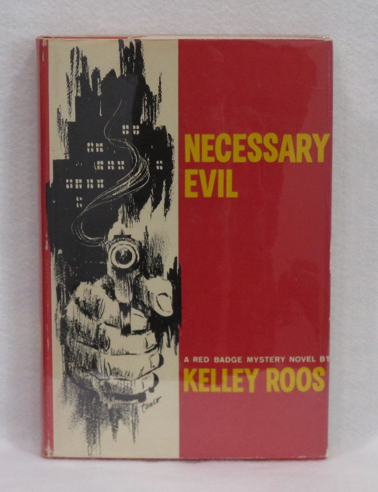 Item #249 Necessary Evil. Kelley Roos.