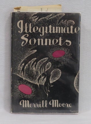 Item #276 Illegitimate Sonnets. Merrill Moore
