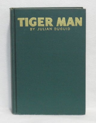 Item #298 Tiger Man. Julian Duguid