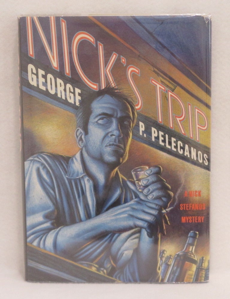 Item #32 Nick's Trip. George P. Pelecanos.