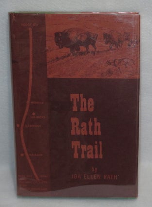 Item #348 The Rath Trail. Ida Ellen Rath