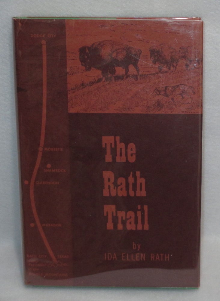 Item #348 The Rath Trail. Ida Ellen Rath.