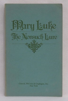 Item #37 The Nonsuch Lure. Mary Luke