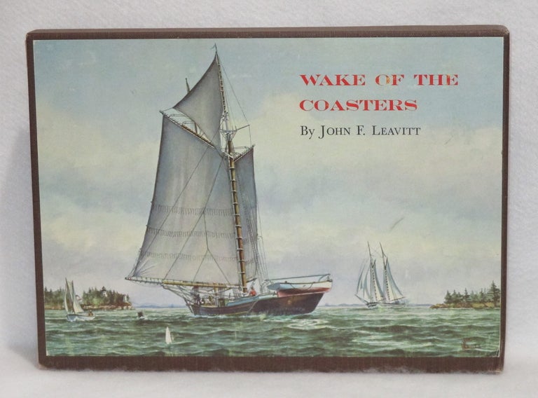 Item #382 Wake Of The Coasters. John F. Leavitt.