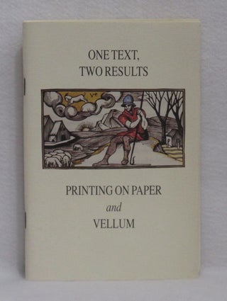Item #399 One Text, Two Results: Printing On Paper and Vellum. Decherd Turner