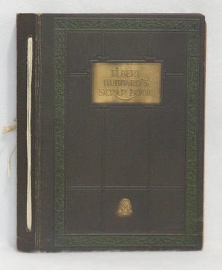 Item #458 Elbert Hubbard's Scrapbook