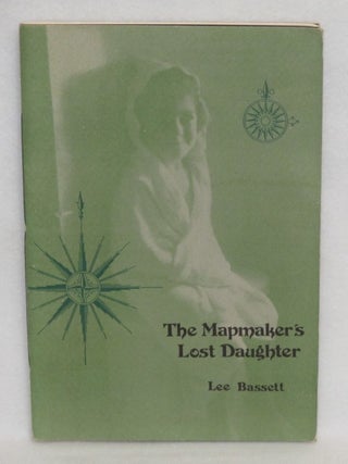 Item #642 The Mapmaker's Lost Daughter. Lee Bassett
