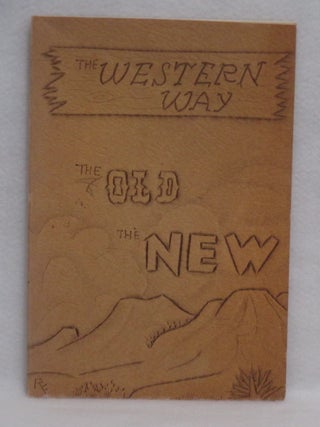 Item #718 The Western Way: The Old The New