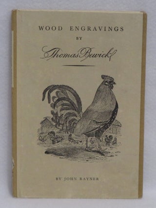 Item #722 A Selection Of Engravings On Wood. Thomas Bewick