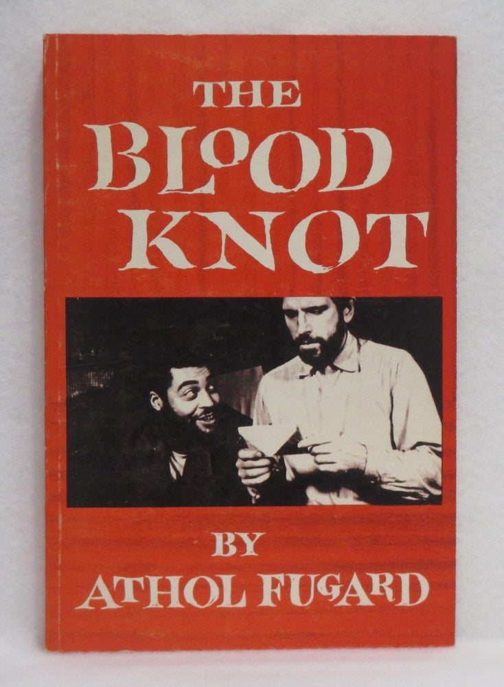 Item #80 The Blood Knot. Athol Fugard.