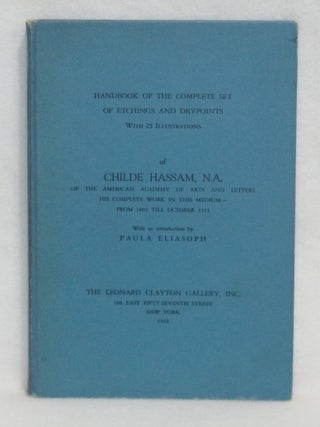 Item #851 Handbook Of The Complete Set Of Etchings And Drypoints With 25 Illustrations Of Childe...