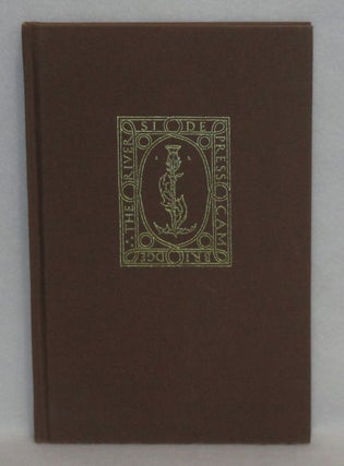Item #932 The First Flowering. Bruce Rogers At The Riverside Press 1869-1912 With A Checklist Of...