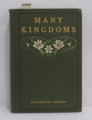 Item #97 Many Kingdoms. Elizabeth Jordan